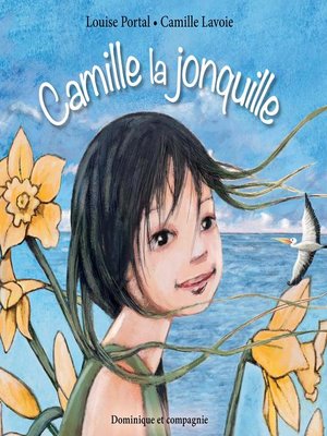 cover image of Camille la jonquille